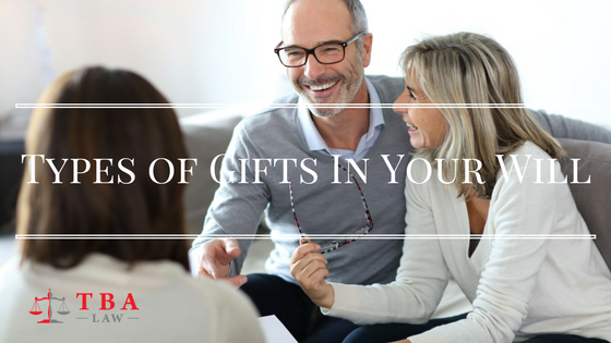 Types of Gifts in Your will