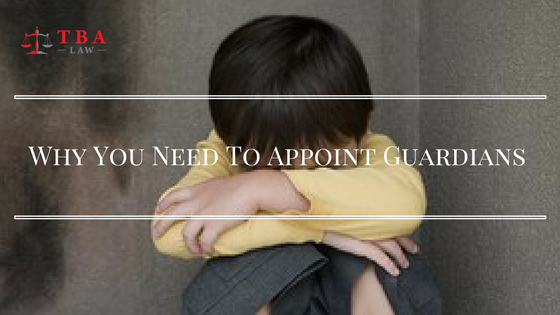 Appoint Guardians for your Children