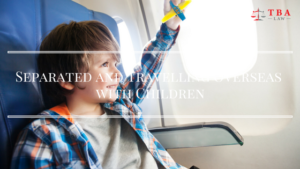 Travelling overseas with children
