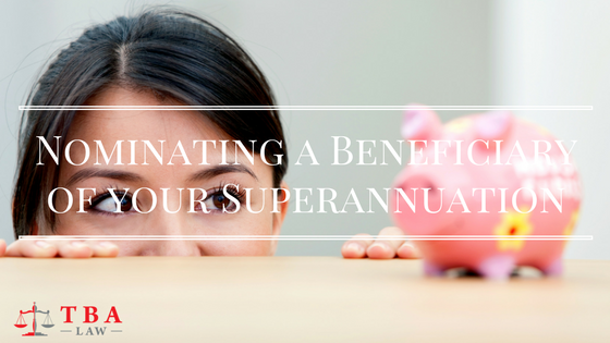 nominating a beneficiary for your super